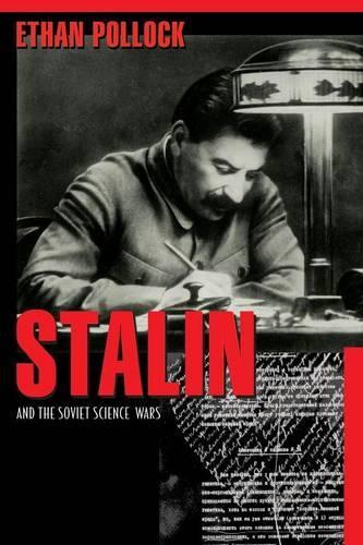 Бумажная книга «Stalin and the Soviet Science Wars», автор Итан Поллок - фото №1