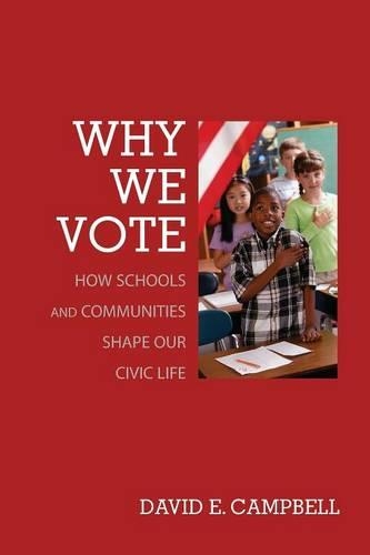 Бумажная книга «Why We Vote: How Schools and Communities Shape Our Civic Life», автор Дэвид Э. Кэмпбелл - фото №1