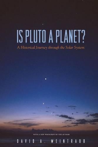 [object Object] «Is Pluto a Planet?: A Historical Journey through the Solar System», автор Девід А. Вайнтрауб - фото №1