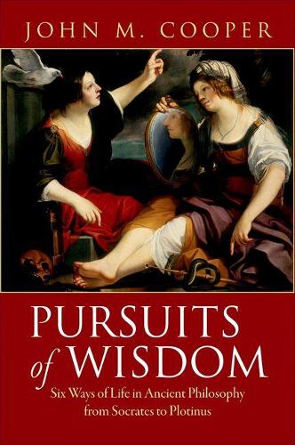 Бумажная книга «Pursuits of Wisdom: Six Ways of Life in Ancient Philosophy from Socrates to Plotinus», автор Джон М. Купер - фото №1
