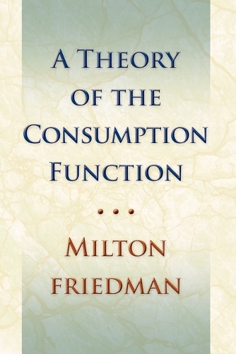 Бумажная книга «Theory of the Consumption Function», автор Милтон Фридман - фото №1