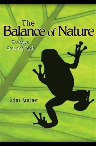 Паперова книга «The Balance of Nature: Ecology's Enduring Myth», автор Джон К. Крічер - фото №1