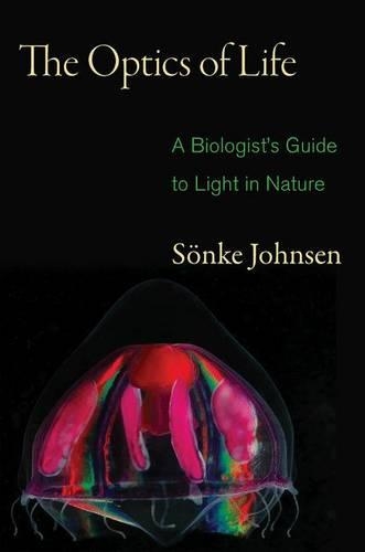 Бумажная книга «The Optics of Life: A Biologist's Guide to Light in Nature», автор Сонке Йонсен - фото №1