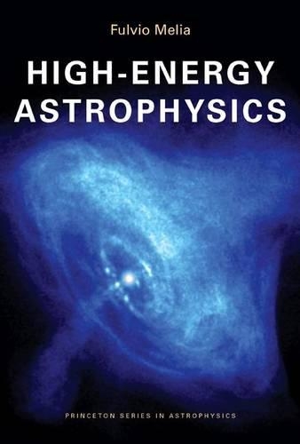 Паперова книга «High-Energy Astrophysics», автор Фульвіо Мелія - фото №1