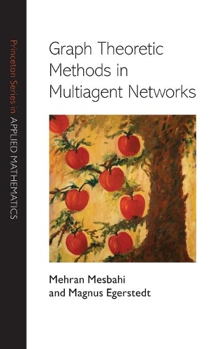 [object Object] «Graph Theoretic Methods in Multiagent Networks», авторів Магнус Егерстедт, Мехран Месбахі - фото №1