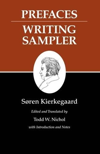 Бумажная книга «Kierkegaard's Writings, IX, Volume 9: Prefaces: Writing Sampler», автор Сёрен Кьеркегор - фото №1