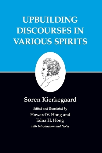 Бумажная книга «Kierkegaard's Writings, XV, Volume 15: Upbuilding Discourses in Various Spirits», автор Сёрен Кьеркегор - фото №1