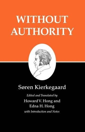 Бумажная книга «Kierkegaard's Writings, XVIII, Volume 18: Without Authority», автор Сёрен Кьеркегор - фото №1