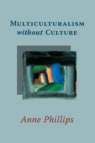 Паперова книга «Multiculturalism without Culture», автор Енн Філліпс - фото №1
