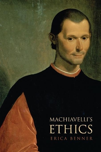 Бумажная книга «Machiavelli's Ethics», автор Эрика Беннер - фото №1