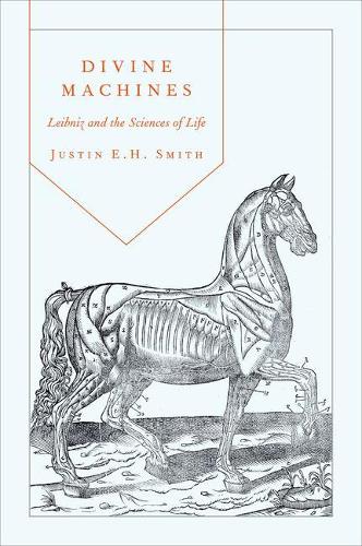 Бумажная книга «Divine Machines: Leibniz and the Sciences of Life», автор Джастин Смит-Рую - фото №1