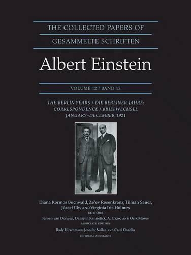 Бумажная книга «The Collected Papers of Albert Einstein, Volume 12: The Berlin Years: Correspondence, January-December 1921 - Documentary Edition» - фото №1