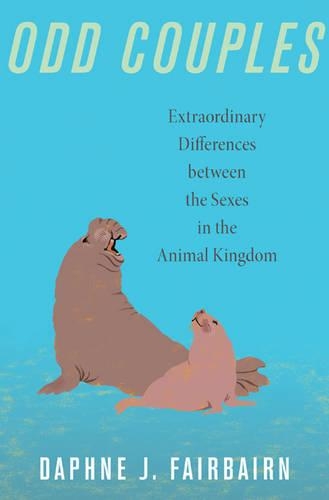 Бумажная книга «Odd Couples: Extraordinary Differences between the Sexes in the Animal Kingdom», автор Дафна Дж. Фэрбэрн - фото №1