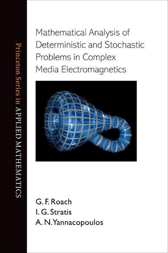 [object Object] «Mathematical Analysis of Deterministic and Stochastic Problems in Complex Media Electromagnetics» - фото №1