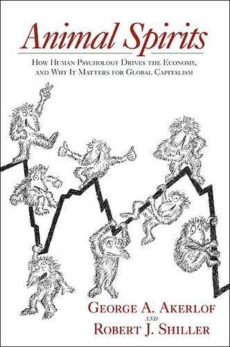 Бумажная книга «Animal Spirits: How Human Psychology Drives the Economy, and Why It Matters for Global Capitalism» - фото №1