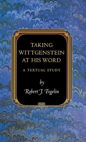 Бумажная книга «Taking Wittgenstein at His Word: A Textual Study», автор Роберт Дж. Фогелин - фото №1