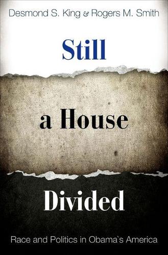 Паперова книга «Still a House Divided: Race and Politics in Obama's America», автор Роджерс М. Сміт - фото №1