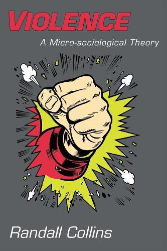 Паперова книга «Violence: A Micro-sociological Theory», автор Рендалл Коллінз - фото №1