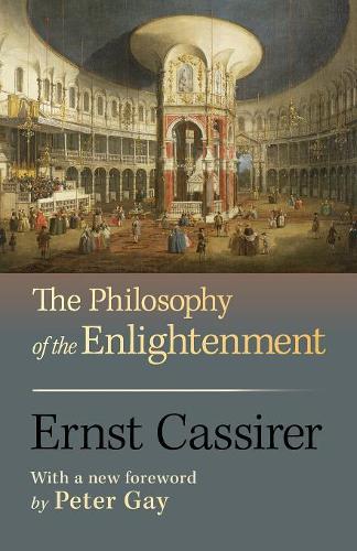 Бумажная книга «The Philosophy of the Enlightenment: Updated Edition», автор Эрнст Кассирер - фото №1