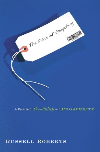 Бумажная книга «The Price of Everything: A Parable of Possibility and Prosperity», автор Рассел Робертс - фото №1