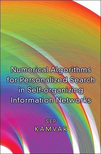 Бумажная книга «Numerical Algorithms for Personalized Search in Self-organizing Information Networks», автор Сеп Камвар - фото №1