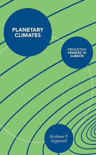 Бумажная книга «Planetary Climates», автор Эндрю Ингерсолл - фото №1