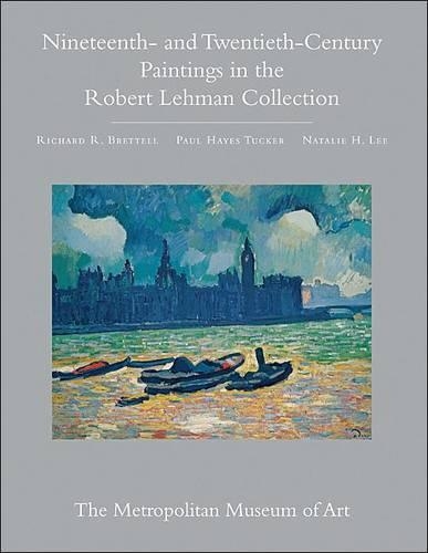 Бумажная книга «The Robert Lehman Collection at the Metropolitan Museum of Art, Volume III: Nineteenth- and Twentieth-Century Paintings», авторов Натали Х. Ли, Пол Хейз Такер, Ричард Р. Бреттелл - фото №1