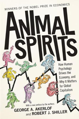 Бумажная книга «Animal Spirits: How Human Psychology Drives the Economy, and Why It Matters for Global Capitalism» - фото №1