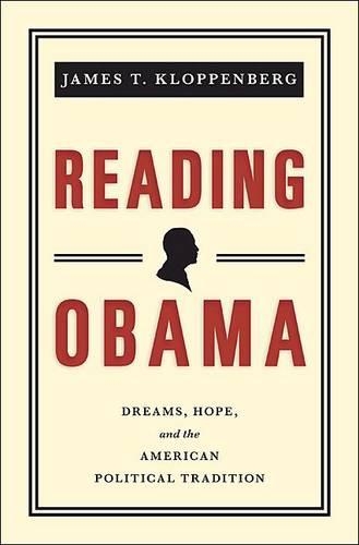 Паперова книга «Reading Obama: Dreams, Hope, and the American Political Tradition», автор Джеймс Т. Клоппенберг - фото №1