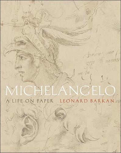 Паперова книга «Michelangelo: A Life on Paper», автор Леонард Баркан - фото №1