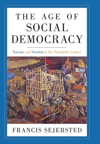 Бумажная книга «The Age of Social Democracy: Norway and Sweden in the Twentieth Century», автор Фрэнсис Сейерстед - фото №1