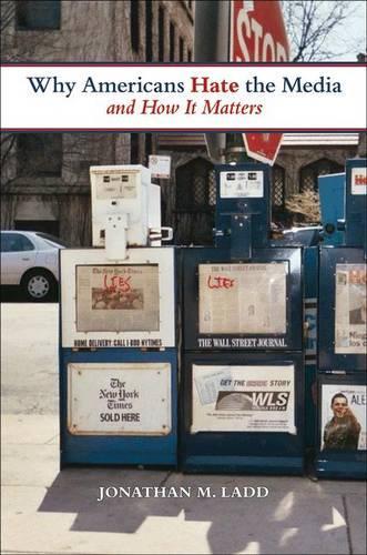 Паперова книга «Why Americans Hate the Media and How It Matters», автор Джонатан М. Ледд - фото №1