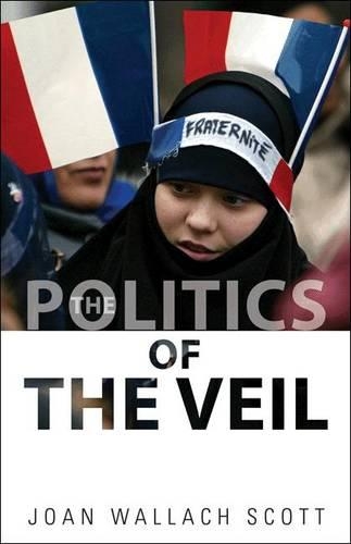 Паперова книга «The Politics of the Veil», автор Джоан Воллах Скотт - фото №1
