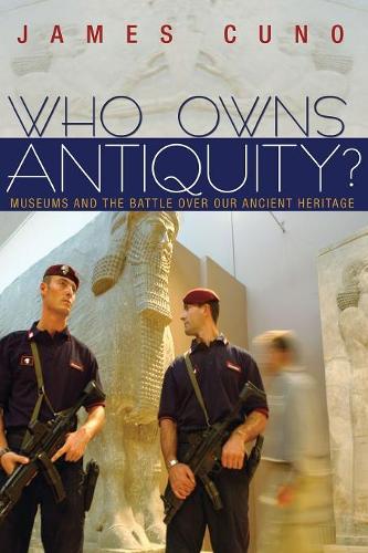 Бумажная книга «Who Owns Antiquity?: Museums and the Battle over Our Ancient Heritage», автор Джеймс Куно - фото №1