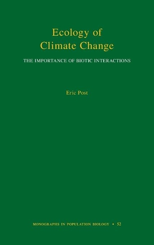 Бумажная книга «Ecology of Climate Change: The Importance of Biotic Interactions», автор Эрик Пост - фото №1