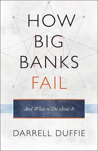 Бумажная книга «How Big Banks Fail and What to Do about It», автор Даррелл Даффи - фото №1