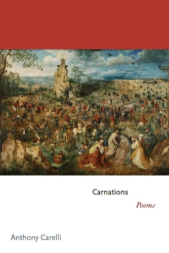 Паперова книга «Carnations: Poems», автор Ентоні Кареллі - фото №1