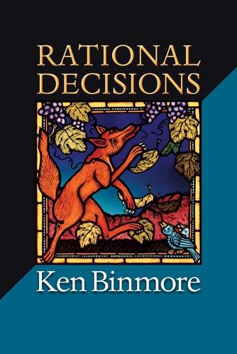 Паперова книга «Rational Decisions», автор Кен Бінмор - фото №1