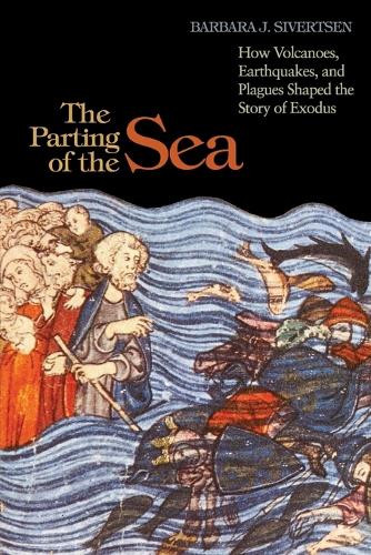 Бумажная книга «The Parting of the Sea: How Volcanoes, Earthquakes, and Plagues Shaped the Story of Exodus», автор Барбара Дж. Сивертсен - фото №1