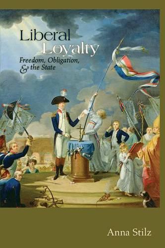 Бумажная книга «Liberal Loyalty: Freedom, Obligation, and the State», автор Анна Б. Штильц - фото №1