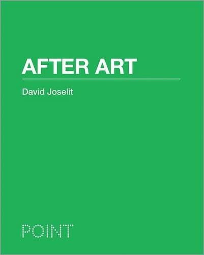 Паперова книга «After Art», автор Девід Джозеліт - фото №1