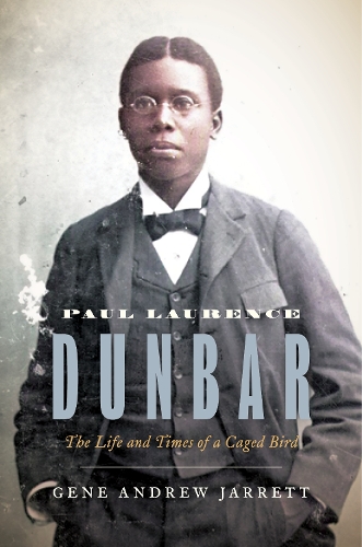 Бумажная книга «Paul Laurence Dunbar: The Life and Times of a Caged Bird», автор Джин Эндрю Джарретт - фото №1
