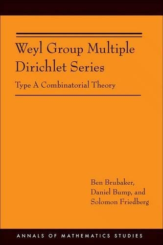 [object Object] «Weyl Group Multiple Dirichlet Series: Type A Combinatorial Theory (AM-175)» - фото №1