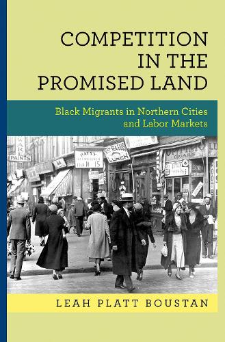 Паперова книга «Competition in the Promised Land: Black Migrants in Northern Cities and Labor Markets», автор Лія Платт Бустан - фото №1