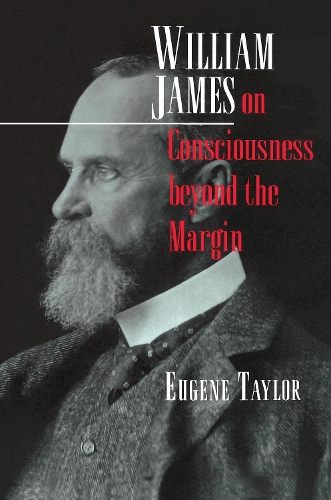 Паперова книга «William James on Consciousness beyond the Margin», автор Юджин Тейлор - фото №1