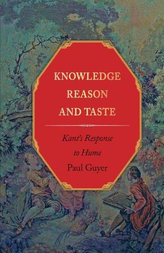 Бумажная книга «Knowledge, Reason, and Taste: Kant's Response to Hume», автор Пол Гиер - фото №1
