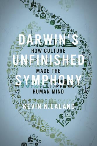 Бумажная книга «Darwin's Unfinished Symphony: How Culture Made the Human Mind», автор Кевин Н. Лала - фото №1