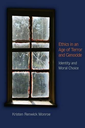Бумажная книга «Ethics in an Age of Terror and Genocide: Identity and Moral Choice», автор Кристен Ренвик Монро - фото №1
