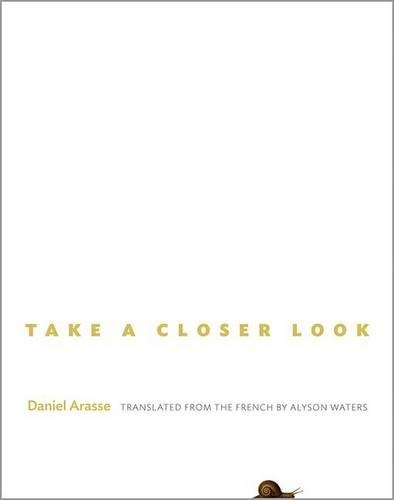 Паперова книга «Take a Closer Look», автор Даніель Арасс - фото №1