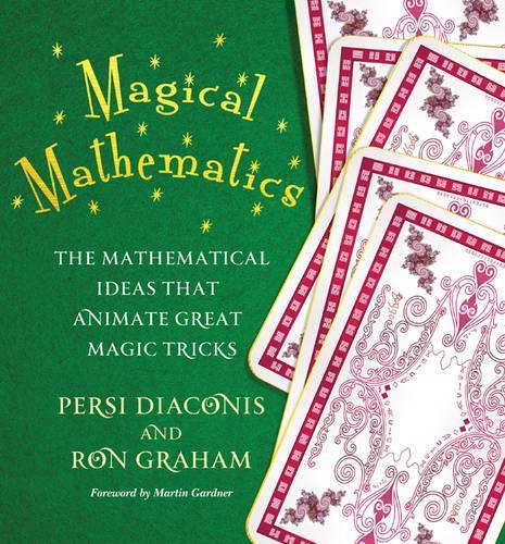 [object Object] «Magical Mathematics: The Mathematical Ideas That Animate Great Magic Tricks», авторів Персі Діаконіс, Рон Грем - фото №1